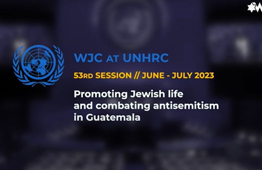 UNHRC 53: Promoting Jewish life and combating antisemitism in Guatemala