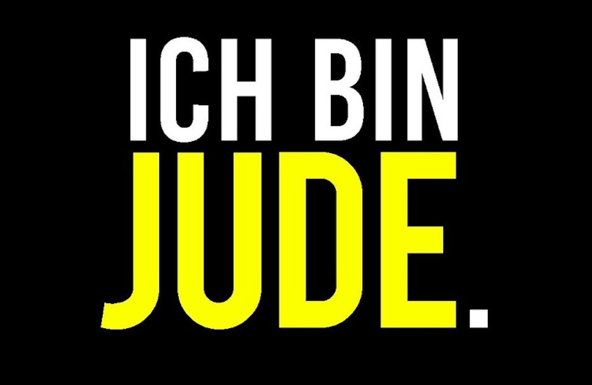 #IchBinJude | Join German Jews in standing strong against anti-Semitism